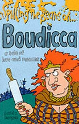 Spilling the Beans on Boudicca book