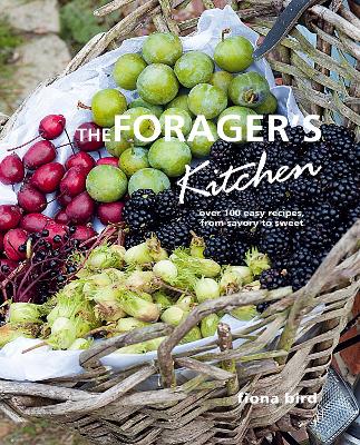 The Forager's Kitchen by Fiona Bird