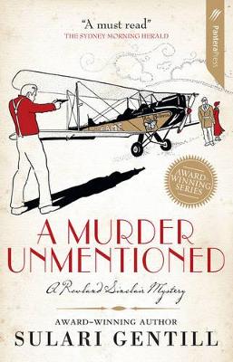 A A Murder Unmentioned by Sulari Gentill