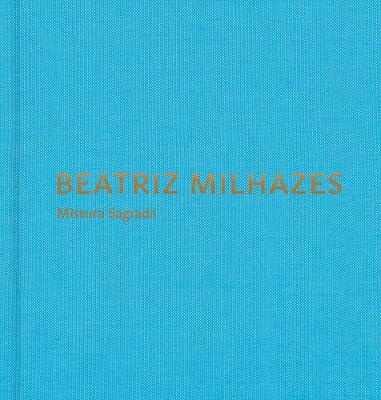 Beatriz Milhazes: Mistura Sagrada by Beatriz Milhazes