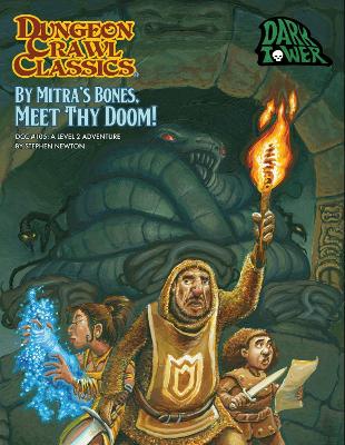 Dungeon Crawl Classics #105 By Mitra’s Bones, Meet Thy Doom! book