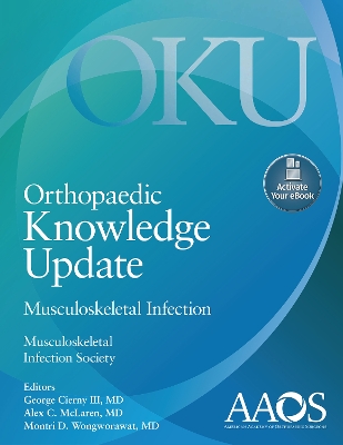Orthopaedic Knowledge Update: Musculoskeletal Infection: Print + Ebook with Multimedia book