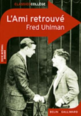 L'ami retrouve by Fred Uhlman