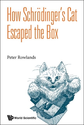 How Schrodinger's Cat Escaped The Box book