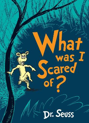 What Was I Scared Of? book