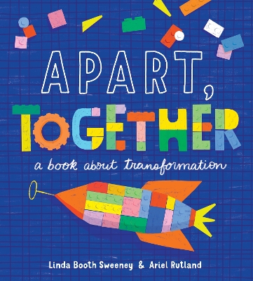 Apart, Together: A Book about Transformation book
