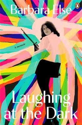 Laughing at the Dark: a memoir book