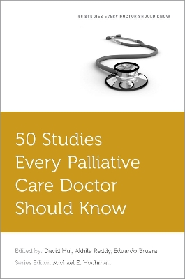 50 Studies Every Palliative Care Doctor Should Know book
