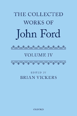 The Collected Works of John Ford: Volume IV book