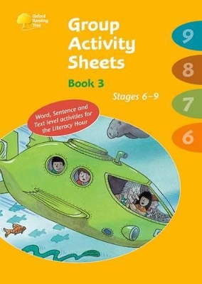 Oxford Reading Tree: Stages 6-9: Book 3: Group Activity Sheets book