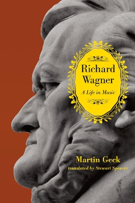 Richard Wagner by Martin Geck