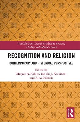 Recognition and Religion: Contemporary and Historical Perspectives book