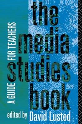 The Media Studies Book by David Lusted