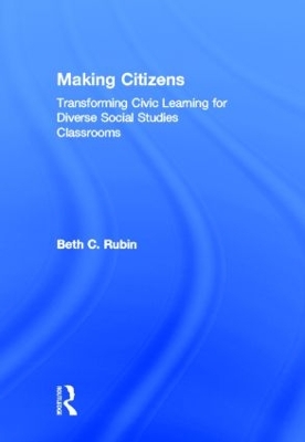 Making Citizens by Beth C Rubin