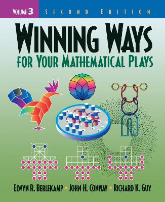 Winning Ways for Your Mathematical Plays, Volume 3 by Elwyn R. Berlekamp