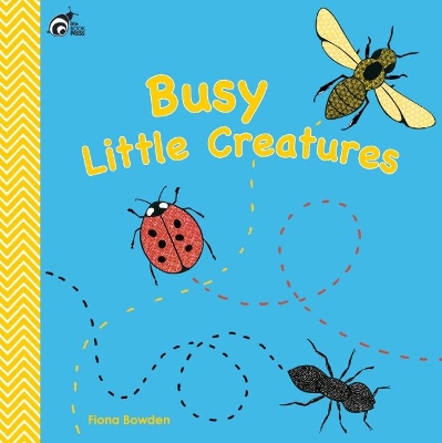 Busy Little Creatures: 2017 book