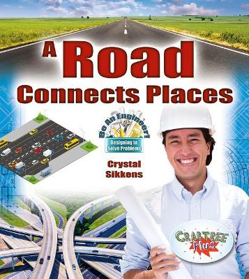 A Road Connects Places book