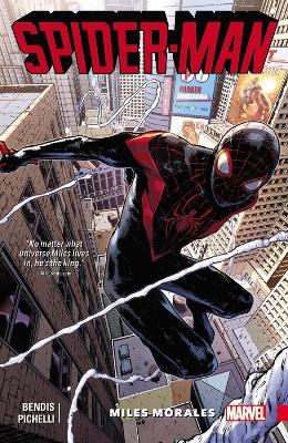 Spider-man: Miles Morales Vol. 1 by Brian Michael Bendis