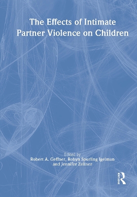Effects of Intimate Partner Violence on Children book