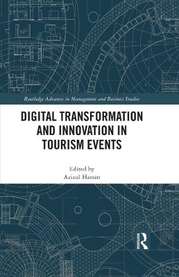 Digital Transformation and Innovation in Tourism Events by Azizul Hassan