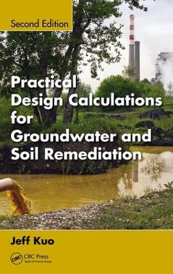 Practical Design Calculations for Groundwater and Soil Remediation book