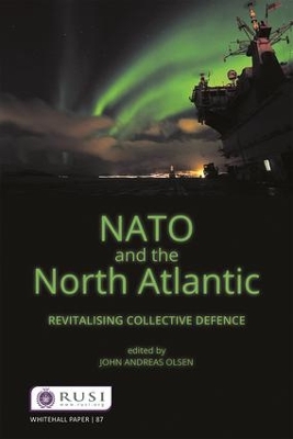 NATO and the North Atlantic by John Andreas Olsen