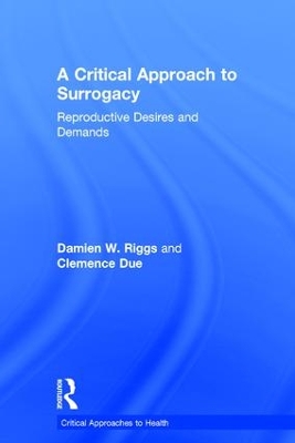 A Critical Approach to Surrogacy by Damien Riggs
