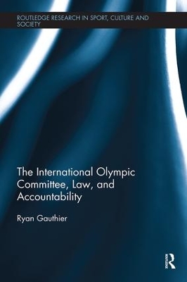 The International Olympic Committee, Law, and Accountability book