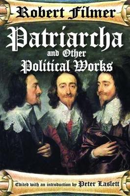 Patriarcha and Other Political Works book