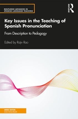 Key Issues in the Teaching of Spanish Pronunciation: book