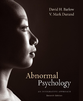 Abnormal Psychology: An Integrative Approach by V. Durand