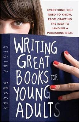 Writing Great Books for Young Adults book