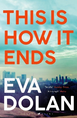 This Is How It Ends by Eva Dolan