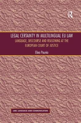 Legal Certainty in Multilingual EU Law book