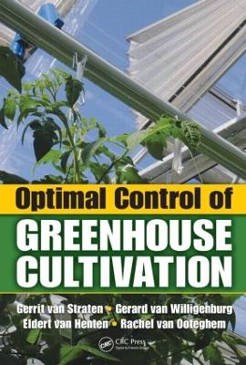 Optimal Control of Greenhouse Cultivation book