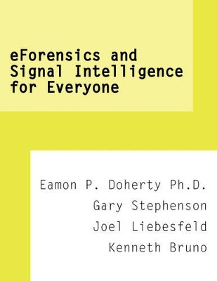 EForensics and Signal Intelligence for Everyone book