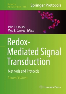 Redox-Mediated Signal Transduction: Methods and Protocols by John T. Hancock