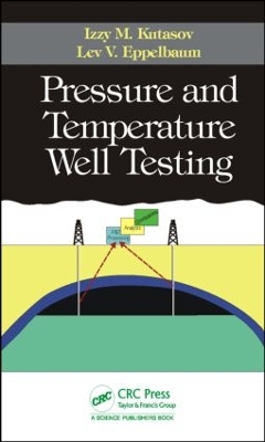 Pressure and Temperature Well Testing book