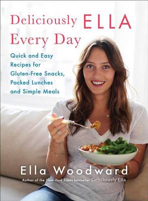 Deliciously Ella Every Day by Ella Mills (Woodward)