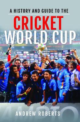 A History & Guide to the Cricket World Cup book