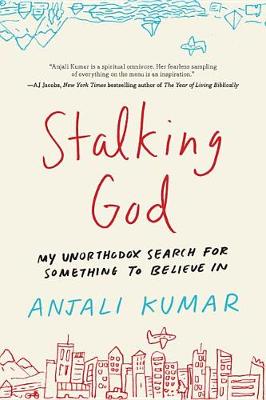 Stalking God by Anjali Kumar