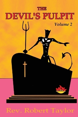 Devil's Pulpit Volume Two by Robert Taylor