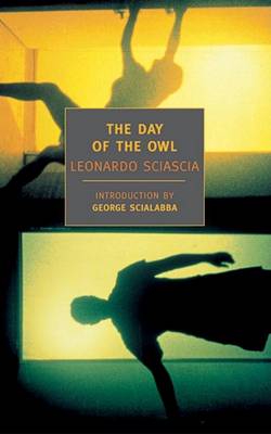 The The Day of the Owl by Leonardo Sciascia