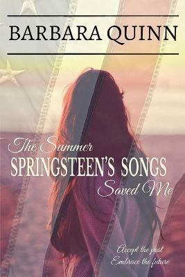 The Summer Springsteen's Songs Saved Me book