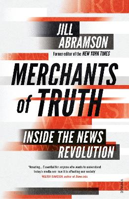 Merchants of Truth: Inside the News Revolution book