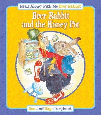 Brer Rabbit and the Honey Pot by Joel Chandler Harris