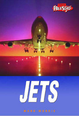 Freestyle Mean Machines: Jets book