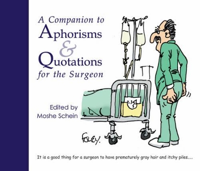 Companion to Aphorisms and Quotations for the Surgeon book