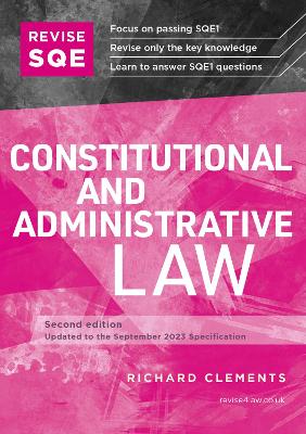Revise SQE Constitutional and Administrative Law: SQE1 Revision Guide 2nd ed book