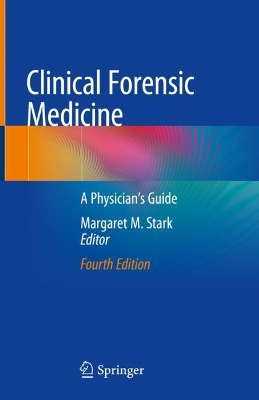Clinical Forensic Medicine: A Physician's Guide book